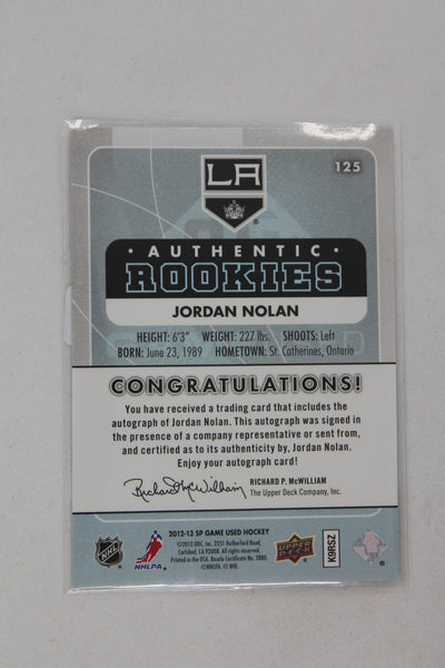Jordan Nolan 2012-13 SP Game Used Edition Autographs #125 Authentic Rookies Rookie Card - Shoresy