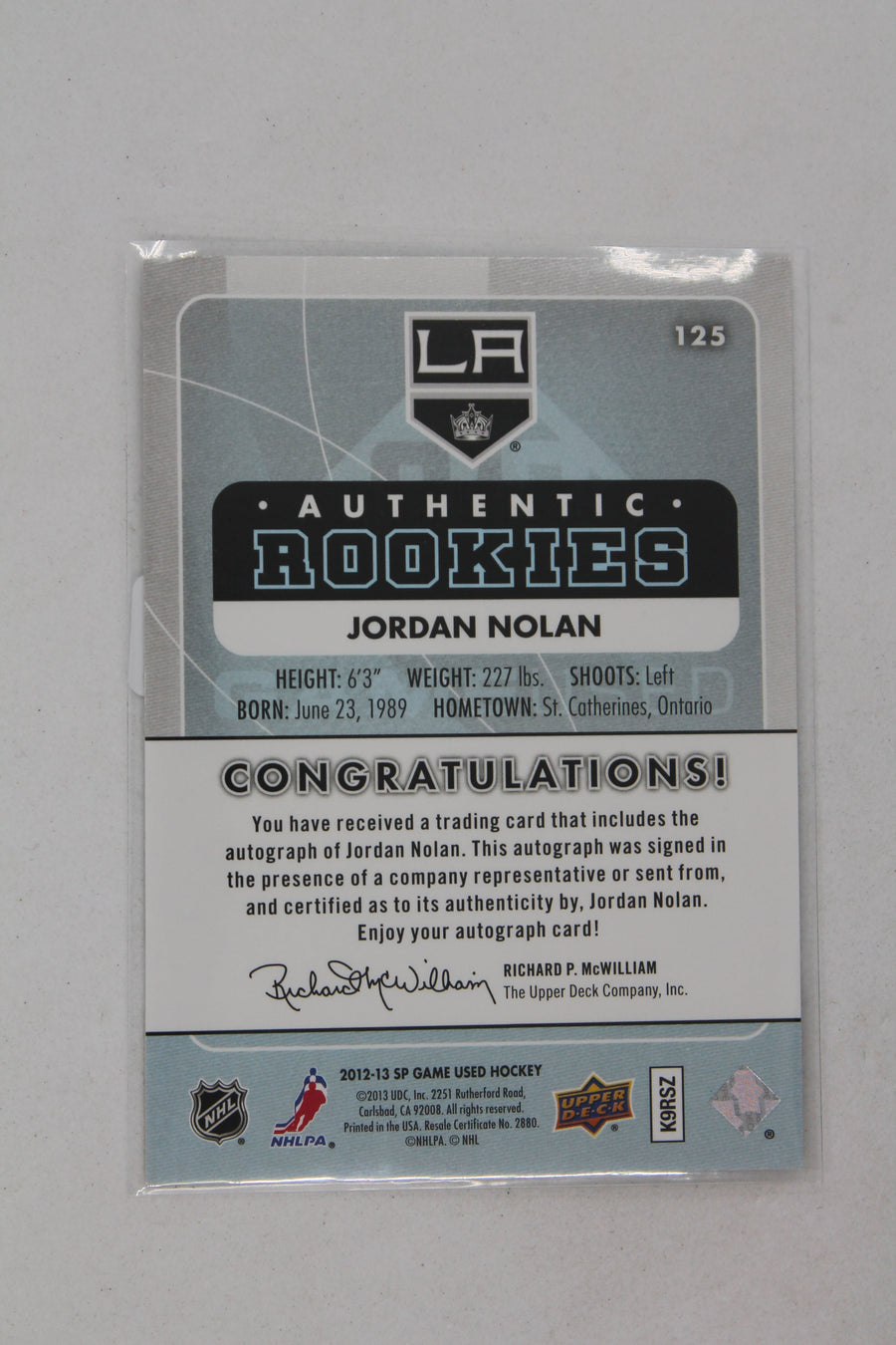 Jordan Nolan 2012-13 SP Game Used Edition Autographs #125 Authentic Rookies Rookie Card - Shoresy