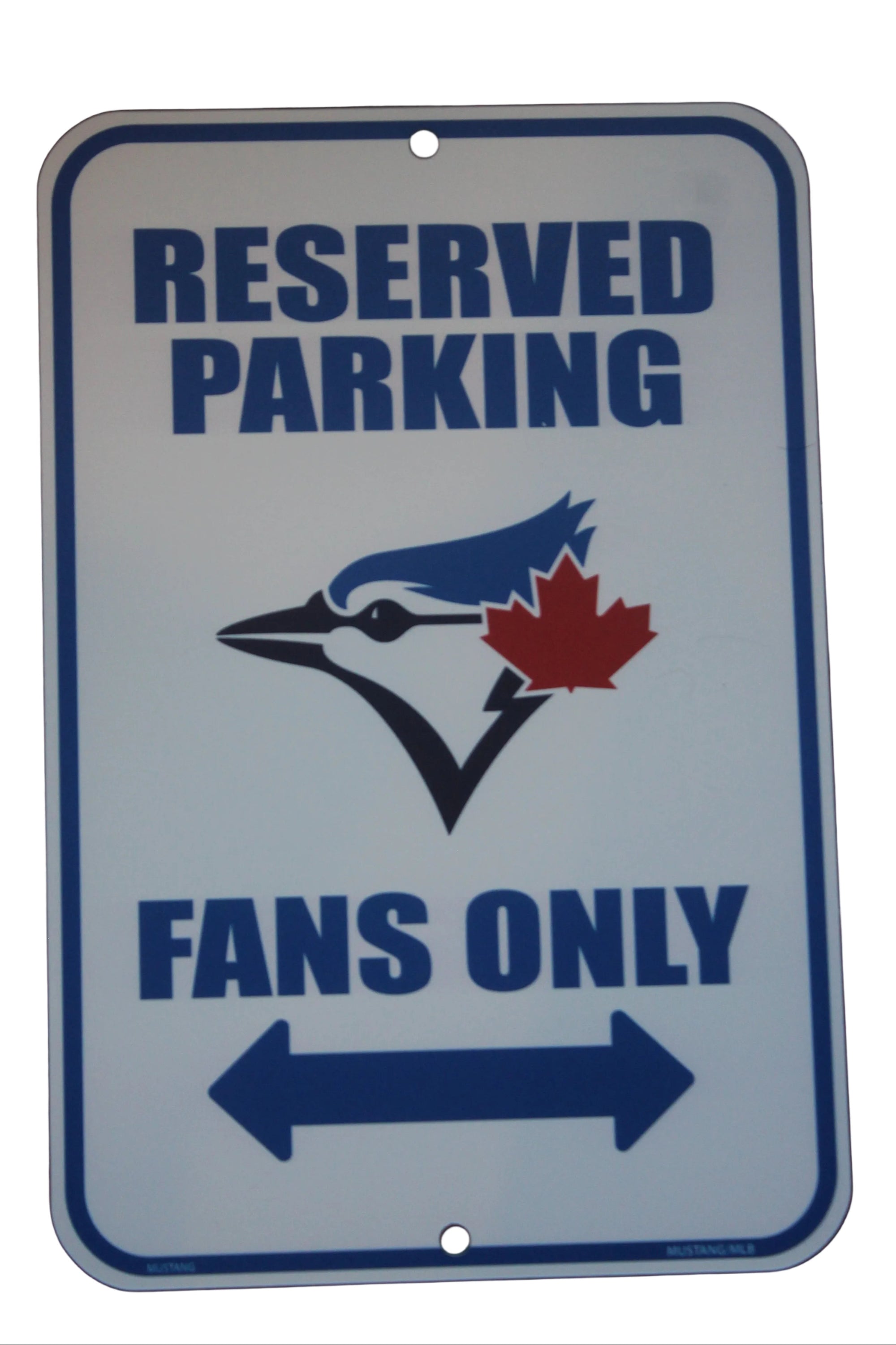 MLB Toronto Blue Jays Reserved Parking Sign