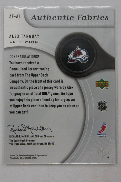 Alex Tanguay 2005-06 SP Game Used Edition - Authentic Fabrics #AF-AT Jersey Card