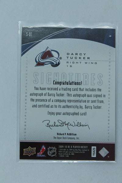 Darcy Tucker 2009-10 Upper Deck Be a Player - Signatures #S-DT Autographed Card - Avalanche