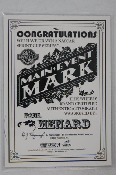 Paul Menard 2009 Wheels Main Event - Mark Autographs - Clubs #_PAME  #49/50