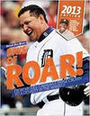Days of Roar!: From Miguel Cabrera's Triple Crown to a Dynasty in the Making! 2013 edition by Detroit Free Press (2013) Paperback